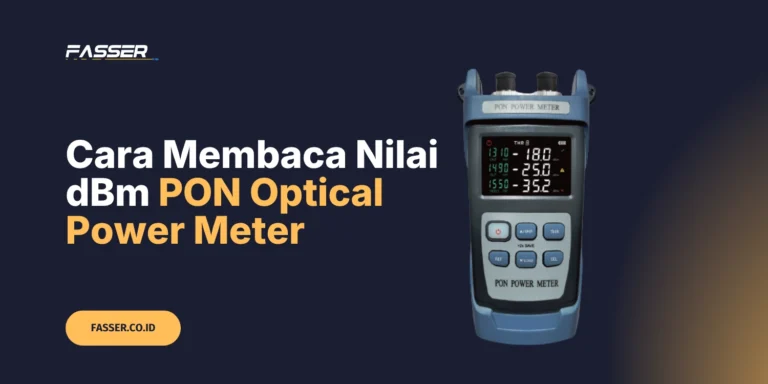 Cara Membaca Nilai dBm PON Optical Power Meter