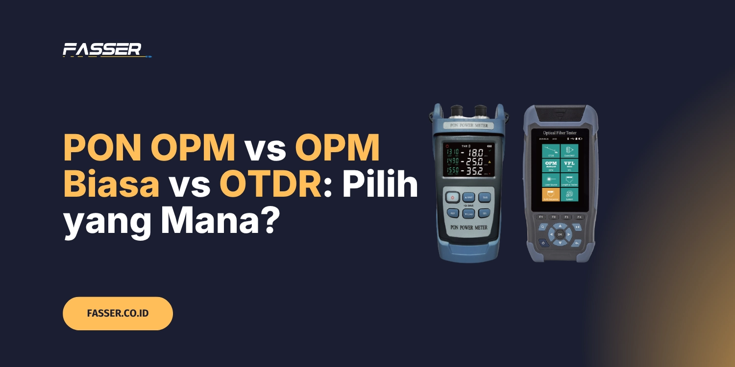 PON OPM vs OPM Biasa vs OTDR