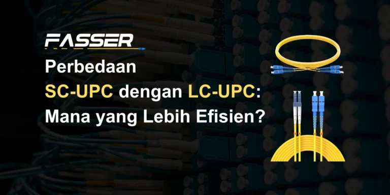 Perbedaan SC-UPC dengan LC-UPC_ Mana yang Lebih Efisien_