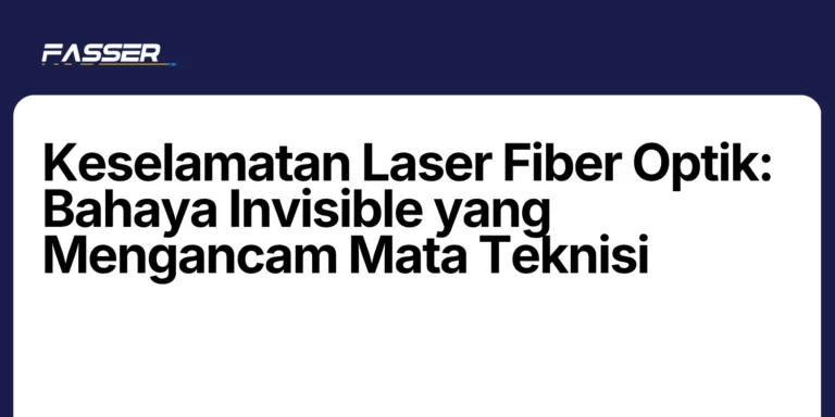 Keselamatan Laser Fiber Optik